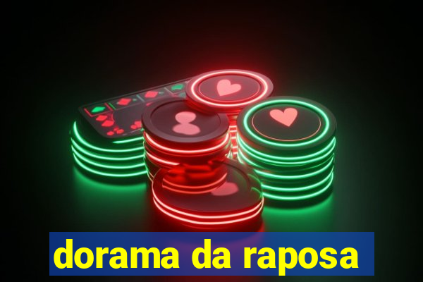 dorama da raposa